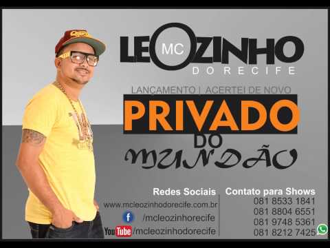 MC LEOZINHO DO RECIFE - PRIVADO DO MUNDÃO