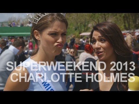 SuperWeekend 2013: Charlotte Holmes/Miss England 2012 Interview