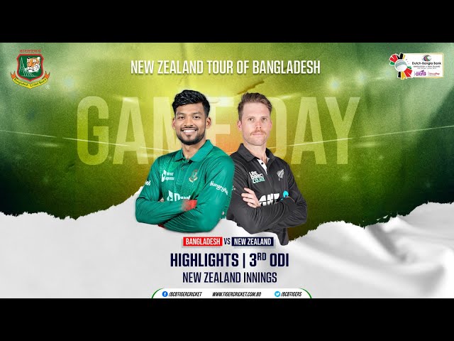 Highlights | Bangladesh Vs New Zealand  | 3rd ODI | New Zealand Innings
