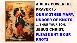 MARY, UNDOER OF KNOTS - PRAYER VIDEO, Patron saint of knots, difficult problems