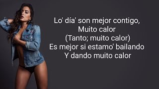 Muito Calor (Letra) - Ozuna & Anitta