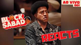 REAGINDO A TUDO NO BLACK SÁBADO