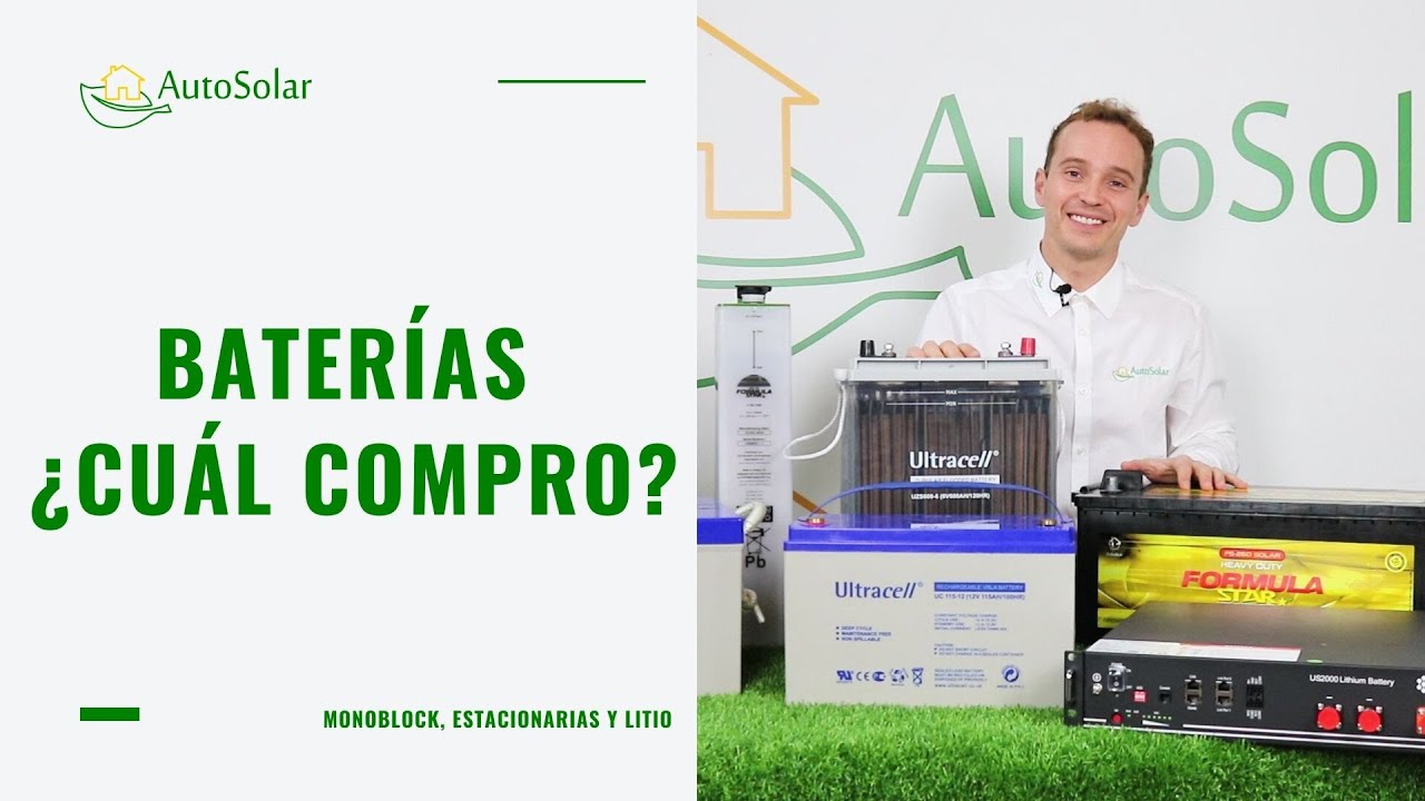 Baterías Solares, diferencias y tipos: litio, monoblock y estacionarias