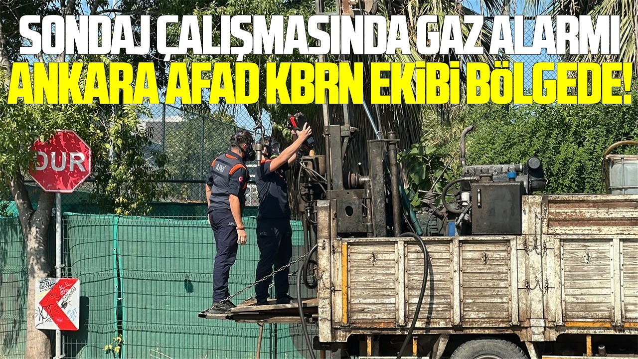 Samsun'da sondaj çalışmasında gaz alarmı