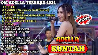 Download lagu OM ADELLA FULL ALBUM TERBARU 2022 - RUNTAH - KESUCIAN ATI - Difarina Indra mp3