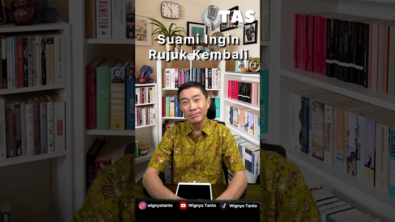 TAS #303 Mantan suami minta rujuk kembali