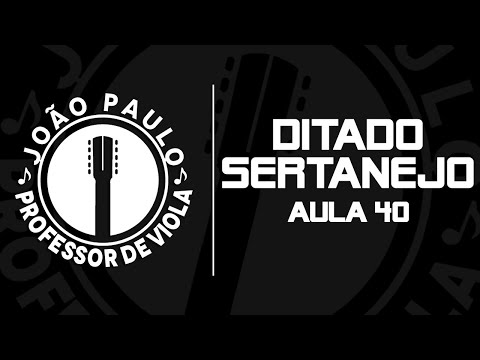 [ APRENDA VIOLA ] AULA 40 - DITADO SERTANEJO (Tião Carreiro & Pardinho)