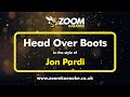 Jon Pardi Head Over Boots Karaoke Version With Lyrics On Screen