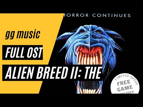 Alien Breed II: The Horror Continues [Complete Soundtrack] w/ Timestamps