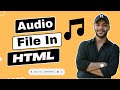 How to Add Audio File in HTML