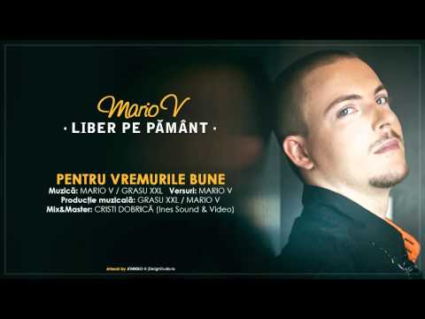 Mario V - Pentru Vremurile Bune