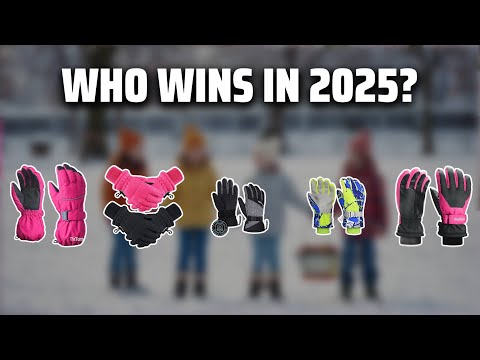 The Top 5 Best Kids Winter Gloves in 2025 - Must Watch Before Buying!
