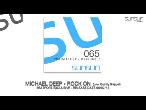 MICHAEL DEEP - ROCK ON EP - SSR065