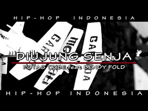 Potas Tribe & Bendy Fold - Di Ujung Senja