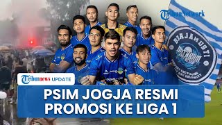 Akhir Penantian Panjang, PSIM Yogyakarta Akhirnya Lolos ke Liga 1 usai Kalahkan PSPS Pekanbaru 2-1