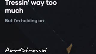 Download lagu Airr°Stressin' (Short Lyrics) mp3