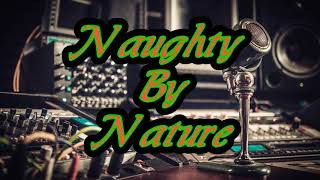 Wicked Bounce - Naughty By Nature Lyrics