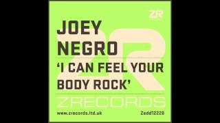 Joey Negro - I Can Feel Your Body Rock (JN Serious Mix)