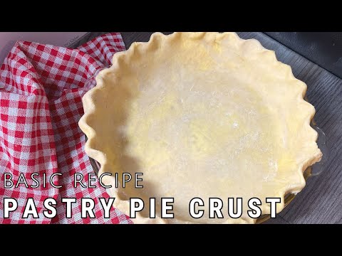 The Ultimate Guide To Pastry Pie Crust For Sweet And Savory Pies