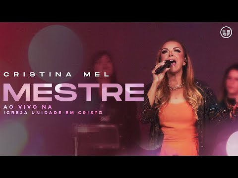 Cristina Mel - Mestre (Ao Vivo)