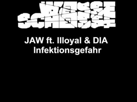 JAW feat. Illoyal & DIA (Sime & Audiomax) - Infektionsgefahr