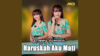 Download lagu Haruskah Aku Mati mp3 Download lagu Haruskah Aku Mati mp3