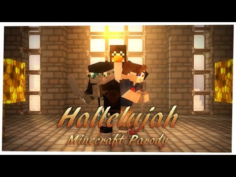 "Hallelujah" - A Minecraft Parody (Leonard Cohen - Hallelujah)