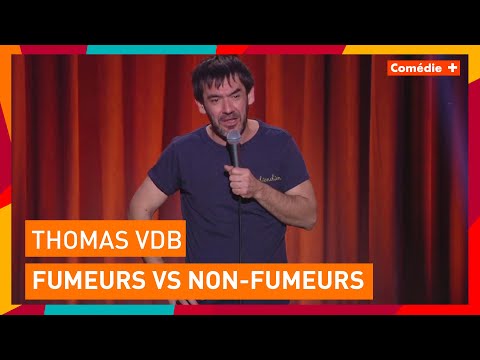 Sketch Thomas VDB - Fumeurs vs non fumeurs Comédie+