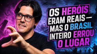 Os Heróis eram Reais — Thiago Braga revela o erro histórico que o Brasil acreditou por décadas