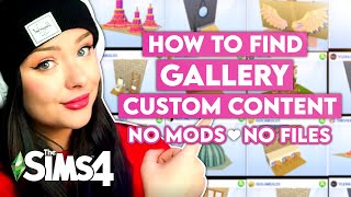 How to find sims 4 custom content on the GALLERY? // where to find it, how to use (NO MODS NO LINKS)