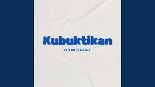 Download lagu Kubuktikan mp3