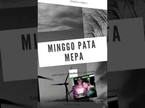 MINGGO PATA MEPA - Tobix Zparta x WellerBeatZO x Jah Jericho