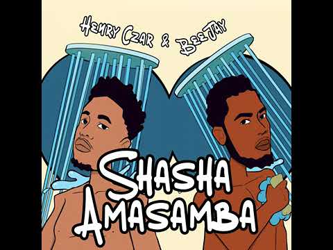 Henry Czer ft Bee jay # shasha amasamba