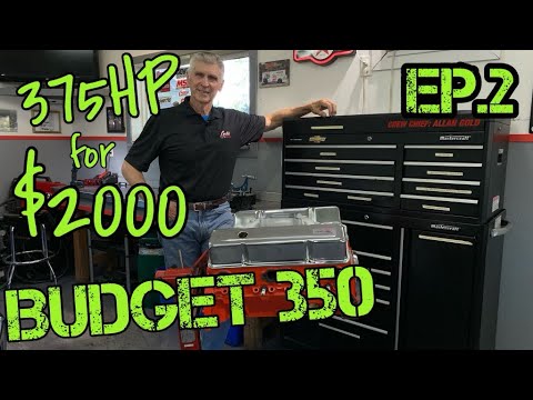 Building a 350 SBC Chevy on a BUDGET 375HP for less than $2000