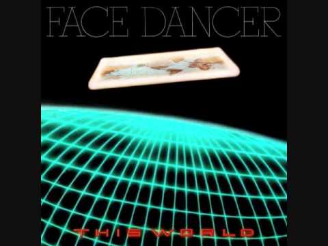 FACE DANCER - 