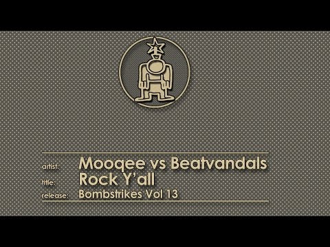 Mooqee Vs Beatvandals - Rock Y'all