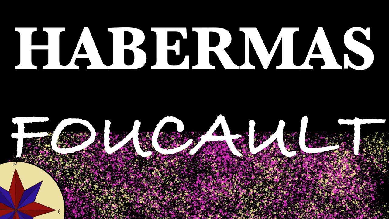 El No-Debate Habermas/Foucault - Amistades y Enemistades Filosóficas