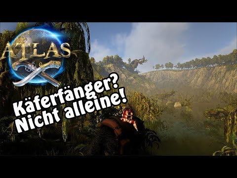 ATLAS Singleplayer 🧭 #98 Bug Catcher? Not alone! 🧭 [Gameplay/German]