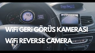 WİFİ GERİ GÖRÜŞ KAMERASI Nedir Nasıl Kullanılır - WİFİ REVERSE CAMERA