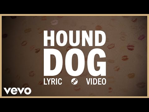 Elvis Presley - Hound Dog (Official Lyric Video)