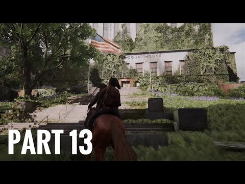 The Last of Us 2 Gameplay/Walkthrough Part 13 - Courthouse