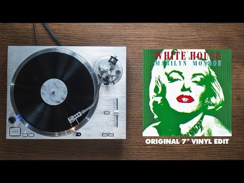 WHITE HOUSE - Marilyn Monroe (Original 7" Vinyl Edit)