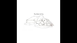 The Ghost of You Music Video