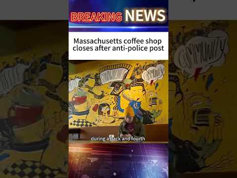 Massachusetts coffee shop closes after anti-police post#breakingnews #news