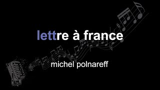 michel polnareff | lettre à france | lyrics | paroles | letra |