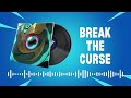 Fortnite Lobby Music Break The Curse