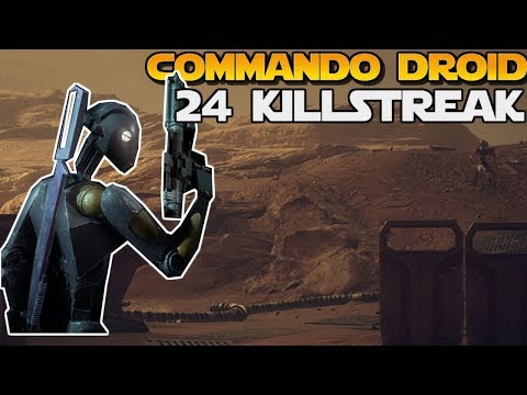 Commando Droid ANNIHILATES|24 Kill streak| Star Wars Battlefront 2