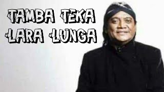 Download lagu Didi Kempot - Tamba Teka Lara Lunga. Kentrung Version Cover By Kipli mp3