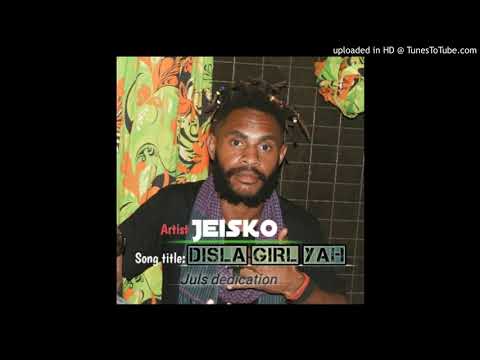 Disla Girl yah x Jeisko vibez 2020pnglatestmusic.