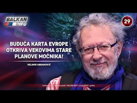 INTERVJU: Velimir Abramović - Buduća karta Evrope otkriva vekovima stare planove moćnika (11.5.2024)